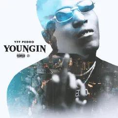 Youngin' - Single by Yff Pedro album reviews, ratings, credits