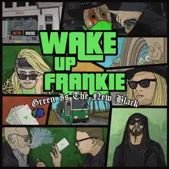 Green Is the New Black - EP by Wake up Frankie album reviews, ratings, credits