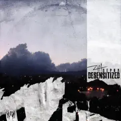 Desensitized (feat. Sepha.) - Single by Z!M album reviews, ratings, credits