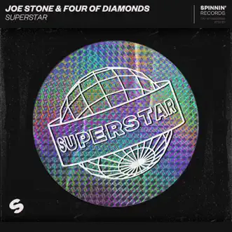 Download Superstar (Extended Mix) Joe Stone & Four Of Diamonds MP3