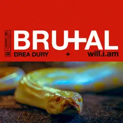 Brutal (feat. will.i.am) - Single by Drea Dury album reviews, ratings, credits