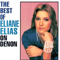 The Best Of Eliane Elias On Denon by Eliane Elias album reviews, ratings, credits