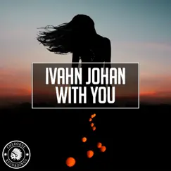 With You - Single by Ivahn Johan album reviews, ratings, credits