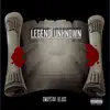 Legend Unknown album lyrics, reviews, download
