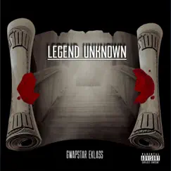 Legend Unknown by GwapStar Klass album reviews, ratings, credits