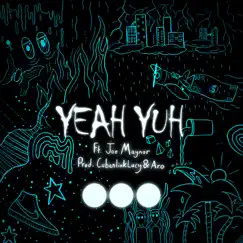 Yeah Yuh (feat. Joe Maynor) - Single by Sai album reviews, ratings, credits