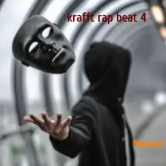 Krafft Rap Beat 4 Song Lyrics