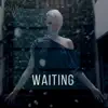 Waiting (W&W Remix) - Single album lyrics, reviews, download