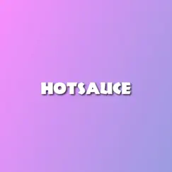 Hotsauce (feat. Famous Far & Reese Laflare) - Single by KhalilBeats album reviews, ratings, credits