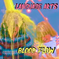 Blood Flow - Single by Language arts album reviews, ratings, credits