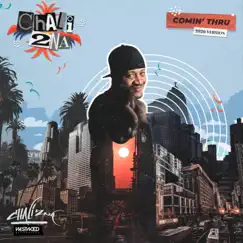 Comin' Thru (2020 Version) - Single by Chali 2na album reviews, ratings, credits