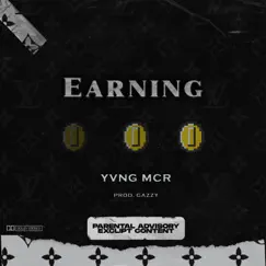 Earning - Single by Yvng MCR album reviews, ratings, credits