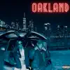 Oakland (feat. Beylor) - Single album lyrics, reviews, download