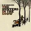 The Hunters in the Snow album lyrics, reviews, download
