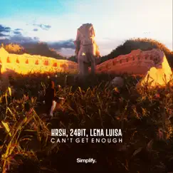 Can't Get Enough - Single by HRSH, 24Bit & Lena Luisa album reviews, ratings, credits