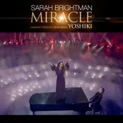Miracle (Sarah's Version) [feat. YOSHIKI] - Single by Sarah Brightman album reviews, ratings, credits