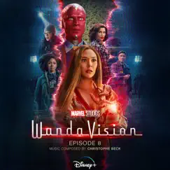 WandaVision: Episode 8 (Original Soundtrack) by Christophe Beck album reviews, ratings, credits