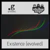 Existence Evolved - Single album lyrics, reviews, download