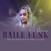 Baile Funk (feat. Mc Cazuza SP & Mc Tozzi) - Single album lyrics, reviews, download