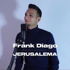 Jerusalema (Gipsy Spanish Edition) - Single by Frank Diago album reviews, ratings, credits