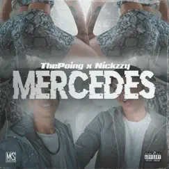 Mercedes (feat. Nickzzy) Song Lyrics