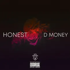 Honest - Single by Dmoney Ent. album reviews, ratings, credits