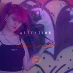 Attention - Single by Sara Sonder album reviews, ratings, credits