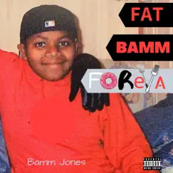 Fat Bamm Forever Song Lyrics