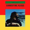 Summertime Reggae - Sweet Music album lyrics, reviews, download