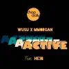 Active (feat. He3b) - Single album lyrics, reviews, download