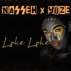 Loke Loke (feat. Yoze) Song Lyrics
