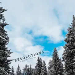 Resolutions - Single by Collin's Echo album reviews, ratings, credits