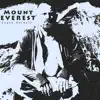 Mount Everest - Single album lyrics, reviews, download