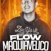 Flow Maquiavélico - Single album lyrics, reviews, download