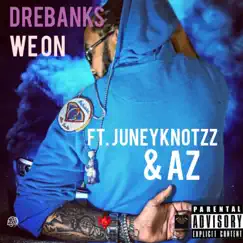 We On (feat. AZ) - Single by Dre Banks album reviews, ratings, credits