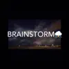 BrainStorm - Single album lyrics, reviews, download
