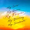 My Forever - Single album lyrics, reviews, download