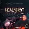 Headshot - Single album lyrics, reviews, download