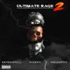 Ultimate Rage 2 (feat. Na$tii, Downfvll & Prompto) song lyrics