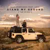 Stand My Ground (The Mixes) [feat. Lova] - EP album lyrics, reviews, download