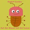 Auf der Mauer auf der Lauer - Single album lyrics, reviews, download