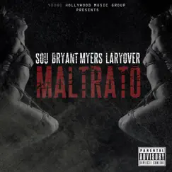 Maltrato (feat. Bryant Myers & Larry Over) Song Lyrics