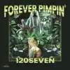 Forever Pimpin' album lyrics, reviews, download