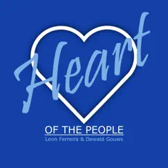 Heart of the People (feat. Dewald Gouws) - Single by Leon Ferreira album reviews, ratings, credits