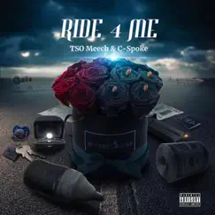 Ride 4 Me (feat. C-Spoke) Song Lyrics