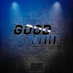 Good Vibe - Single by Akmek album reviews, ratings, credits