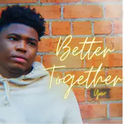 Better Together - EP by Nate Yow album reviews, ratings, credits