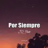 Por Siempre (Instrumental) song lyrics