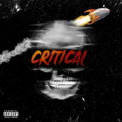 Critical (feat. ROTR Dae) Song Lyrics