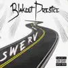 Swervin' - Single album lyrics, reviews, download